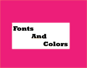 fonts and colors